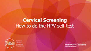 Cervical screening: how to do the HPV self-test NZSL HE1234