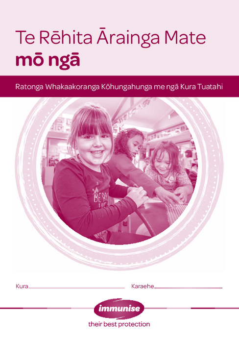 Immunisation Register for Early Childhood Services and Primary Schools – te reo Māori version - HE1112
