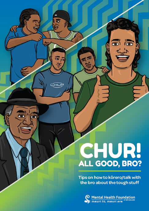 CHUR! All good, bro? Tips on how to kōrero/talk with the bro about the tough stuff - HE2610