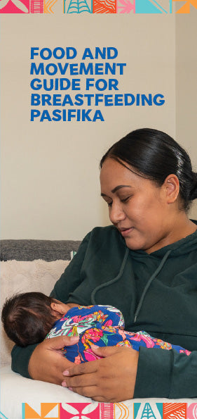 Food and movement guide for breastfeeding Pasifika HE2651