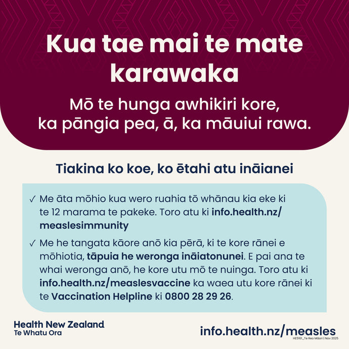 Kua tae mai te mate karawaka - measles social tile - te reo Māori - HE5161