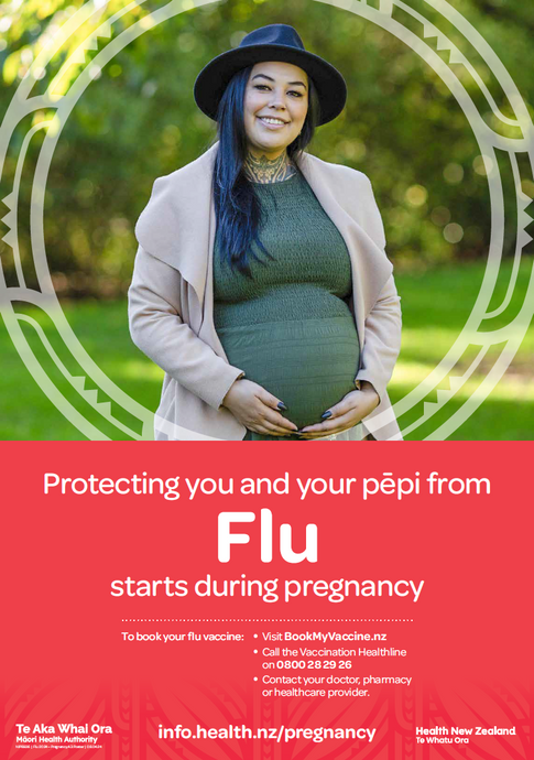 Flu - Protecting you and your pēpi from flu starts during pregnancy poster - NIP8936